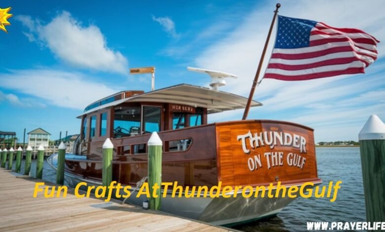 Fun Crafts AtThunderontheGulf