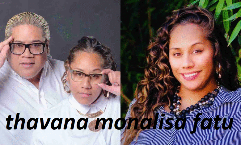 Thavana Monalisa Fatu