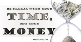 be frugal