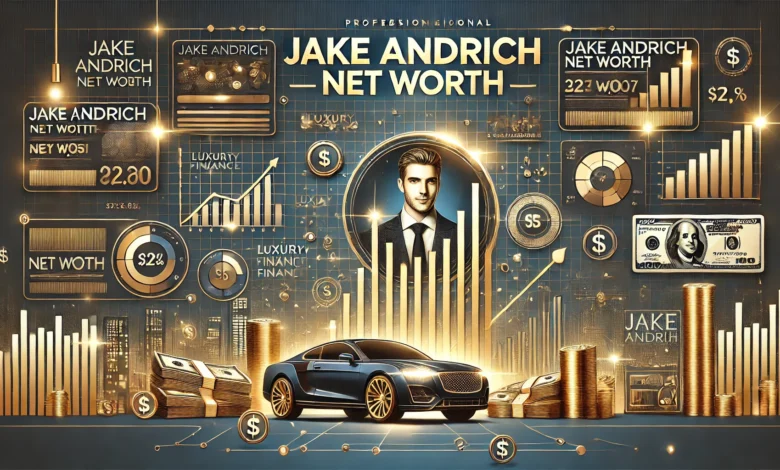 Jake Andrich Net Worth