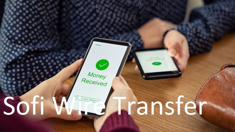 Sofi Wire Transfer